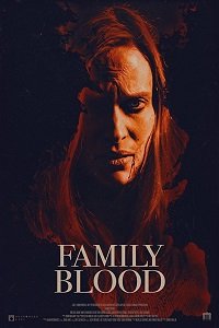 Фильм Семейная кровь (2018)