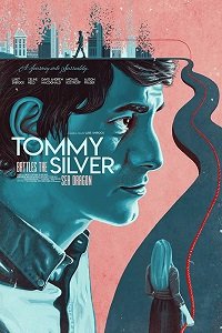 Фильм Томми сражается с драконом по имени Сильвер (2018)