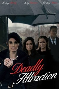 Фильм Смертельное влечение (2017)