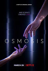 Фильм Осмос (1 сезон)