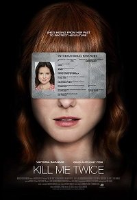 Фильм Убей меня дважды (2018)