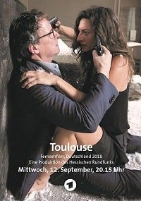 Фильм Тулуза (2018)