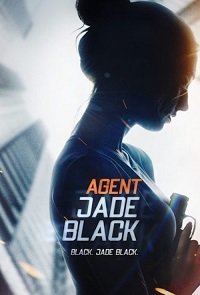 Фильм Агент Джейд Блэк (2020)