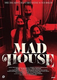 Фильм Сумасшедший дом (2019)