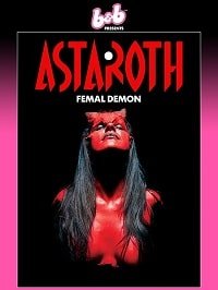 Фильм Астарот, женщина-демон (2020)