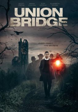 Фильм Юнион Бридж (2019)