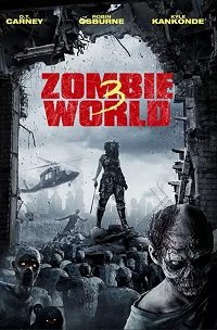 Фильм Мир зомби 3 (2020)