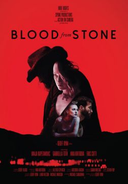 Фильм Кровь из камня (2020)