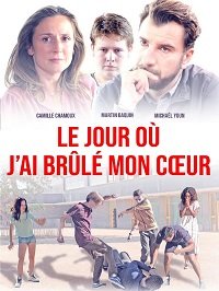 Фильм День, когда я сжег свое сердце: Часть 2 (2018)