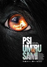 Фильм Псы умирают в одиночку  (2019)
