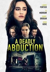 Фильм Рецепт похищения моей дочери (2021)