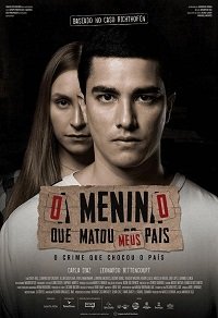 Фильм Парень, убивший моих родителей (2021)