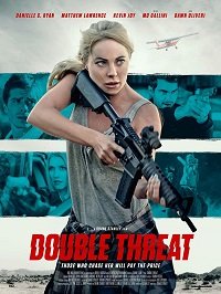 Фильм Двойная угроза (2022)