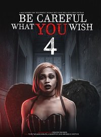 Фильм Бойся своих желаний (2021)