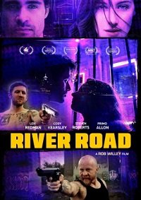 Фильм Ривер Роуд (2022)