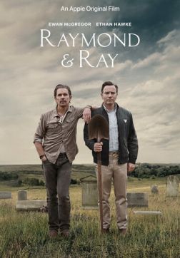 Фильм Рэймонд и Рэй (2022)