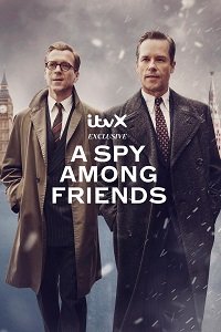 Фильм Шпион среди друзей (1 сезон)