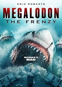 Фильм Мегалодон: Безумие (2023)