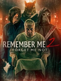 Фильм Вспомни меня 2: И не забывай (2023)