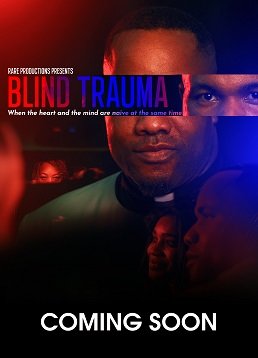Фильм Ослепленная травмой (2021)