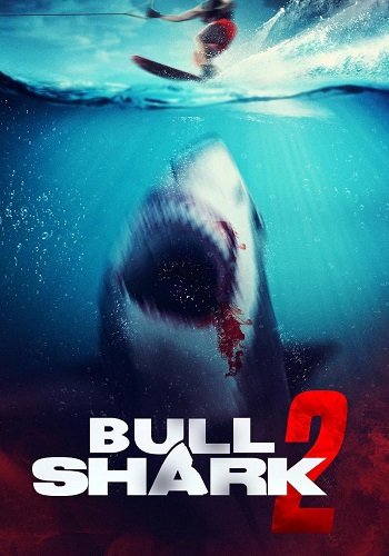 Фильм Бычья акула 2 (2024)