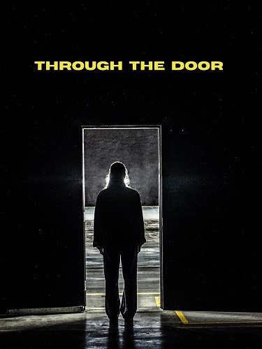 Фильм Через Дверь (2024)
